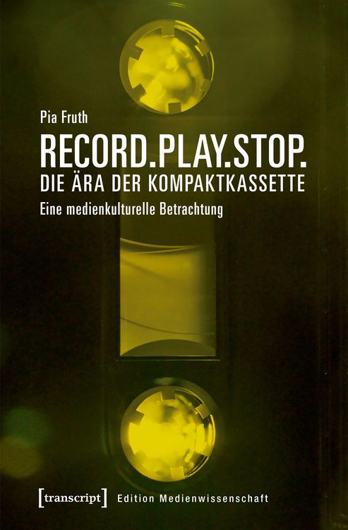 Produktbild: Record.Play.Stop. - Die &Auml;ra der Kompaktkassette