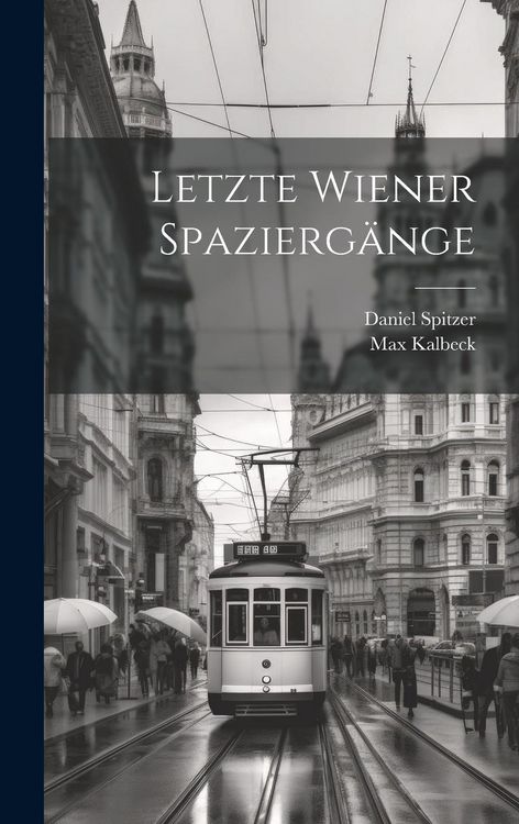 Produktbild: Letzte Wiener Spazierg&auml;nge