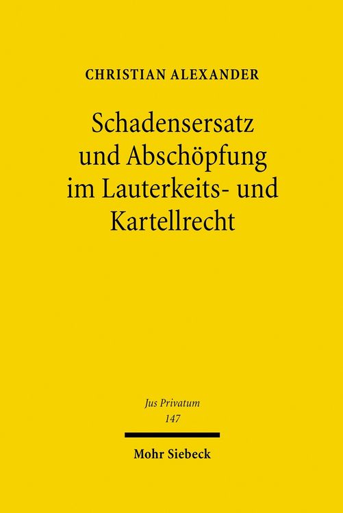 Produktbild: Schadensersatz und Absch&ouml;pfung im Lauterkeits- und Kartellrecht