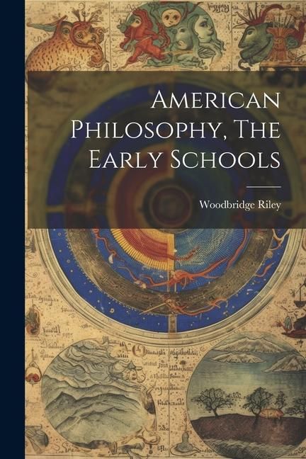 Produktbild: American Philosophy, The Early Schools