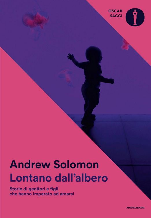 Produktbild: Lontano dall'albero. Storie di genitori e figli che hanno imparato ad amarsi
