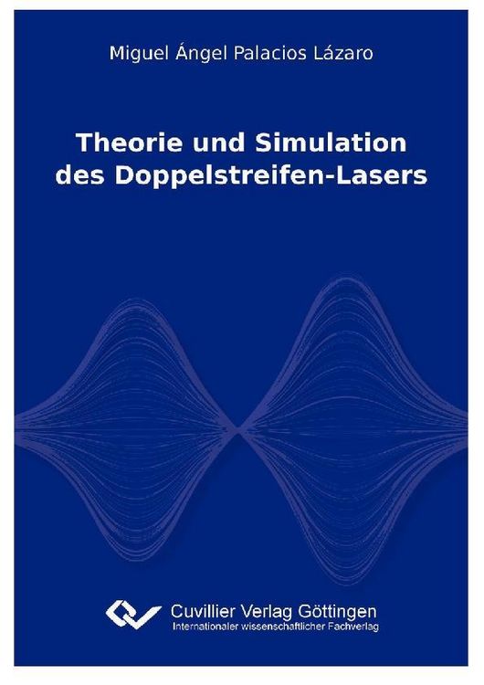 Produktbild: Theorie und Simulation des Doppelstreifen-Lasers