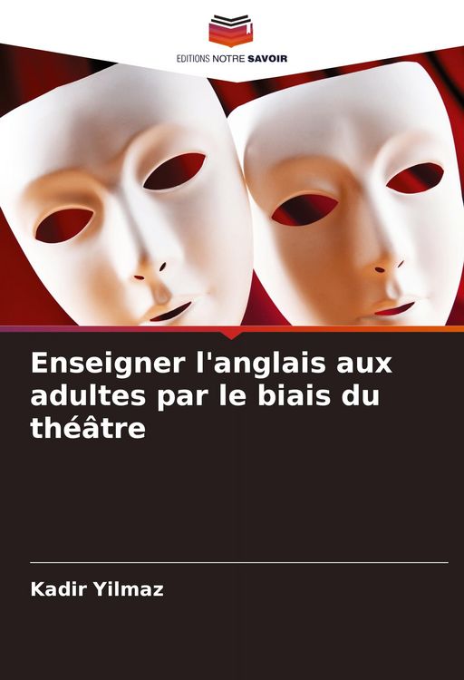 Produktbild: Enseigner l'anglais aux adultes par le biais du th&eacute;&acirc;tre