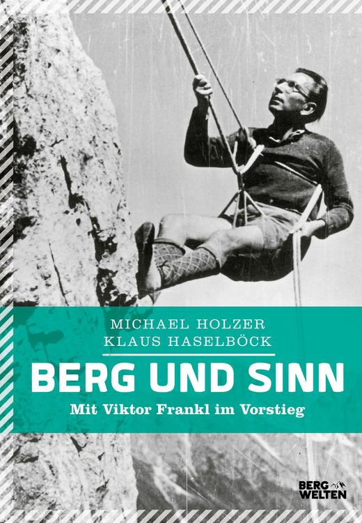 Produktbild: Berg und Sinn - Im Nachstieg von Viktor Frankl