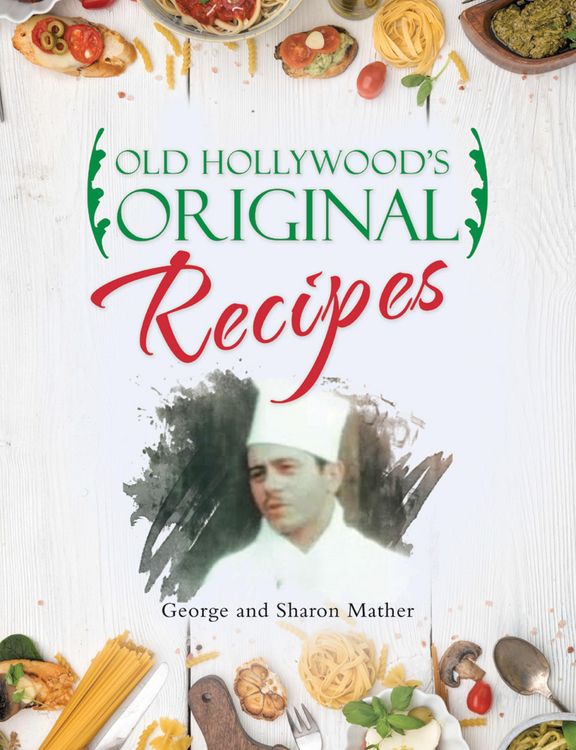 Produktbild: Old Hollywood's Original Recipes