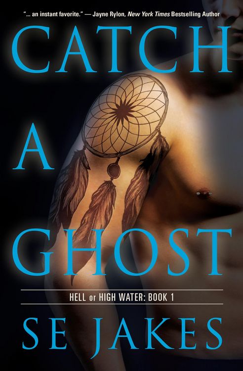 Produktbild: Catch a Ghost (Hell or High Water, #1)