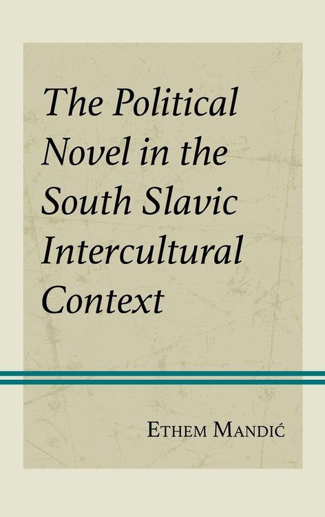 Produktbild: Political Novel in the South Slavic Intercultural Context
