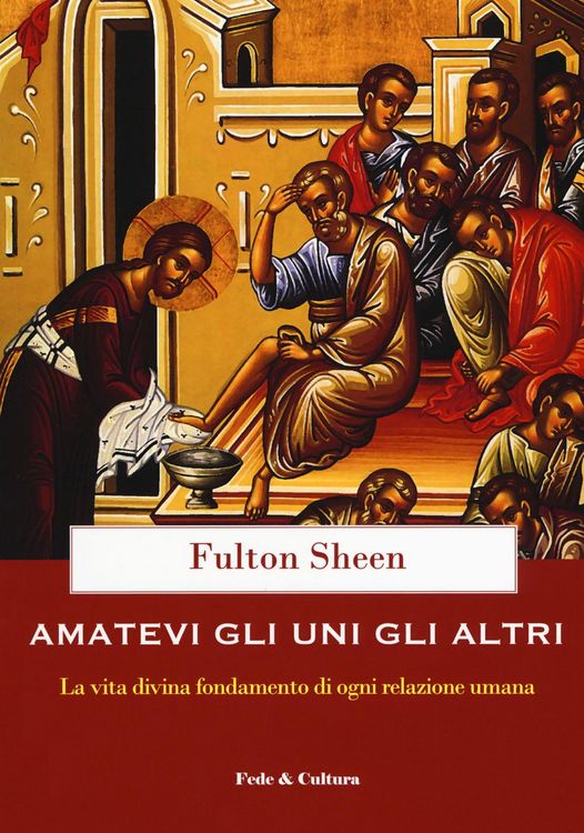 Produktbild: Amatevi gli uni gli altri. La vita divina fondamento di ogni relazione umana