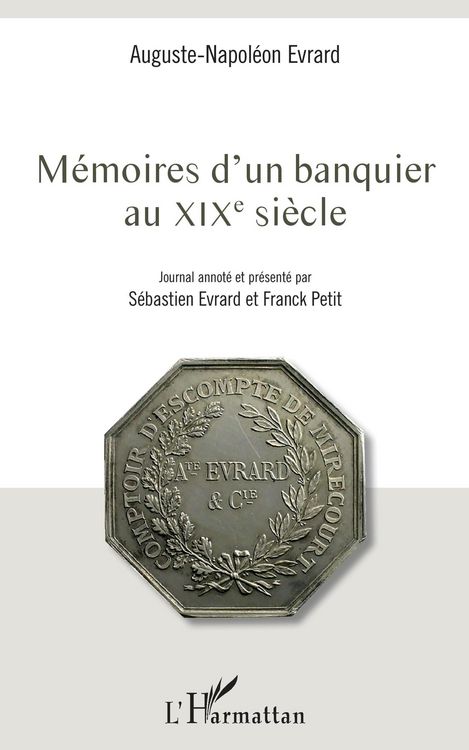 Produktbild: M&eacute;moires d'un banquier au XIXe si&egrave;cle