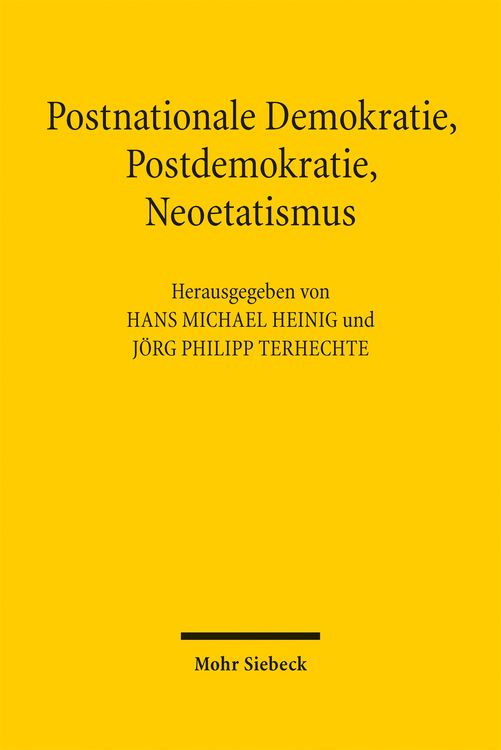 Produktbild: Postnationale Demokratie, Postdemokratie, Neoetatismus