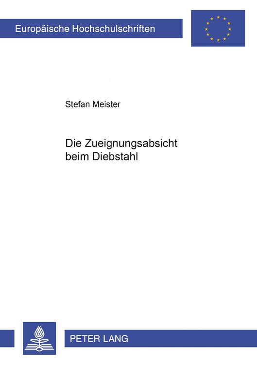 Produktbild: Die Zueignungsabsicht beim Diebstahl