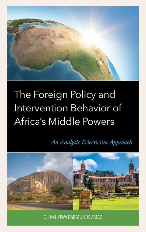 Produktbild: Foreign Policy and Intervention Behavior of Africa's Middle Powers