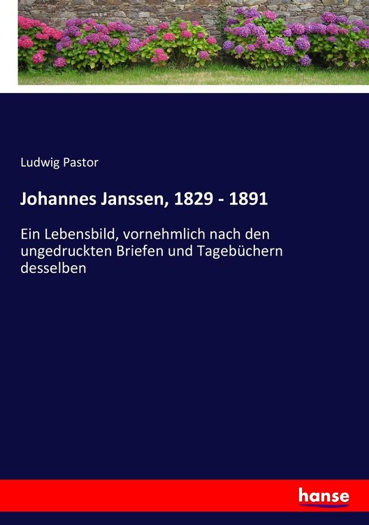 Produktbild: Johannes Janssen, 1829 - 1891