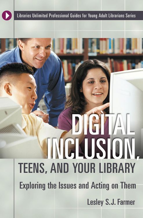 Produktbild: Digital Inclusion, Teens, and Your Library