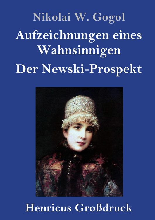 Produktbild: Aufzeichnungen eines Wahnsinnigen / Der Newski-Prospekt (Gro&szlig;druck)