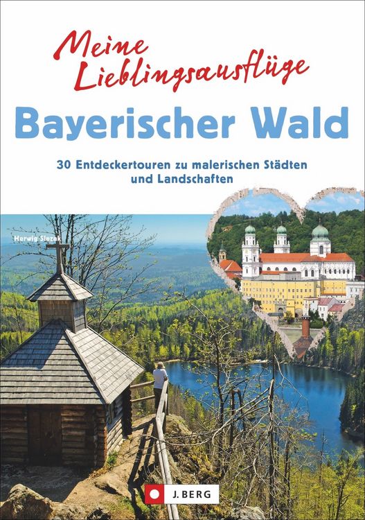 Produktbild: Meine Lieblingsausfl&uuml;ge Bayerischer Wald
