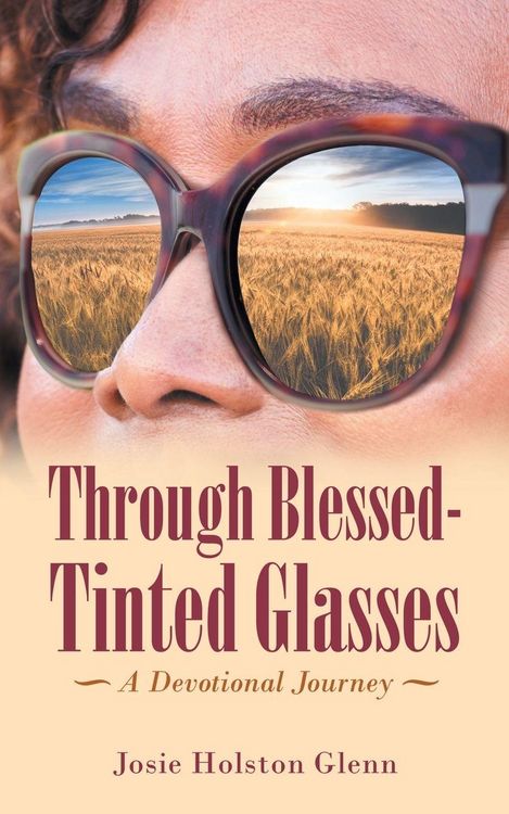 Produktbild: Through Blessed-Tinted Glasses