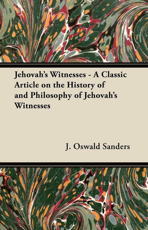 Produktbild: Jehovah's Witnesses - A Classic Article on the History of and Philosophy of Jehovah's Witnesses