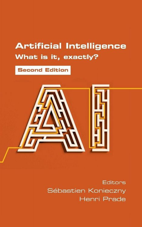 Produktbild: Artificial Intelligence. What is it, exactly? Second Edition