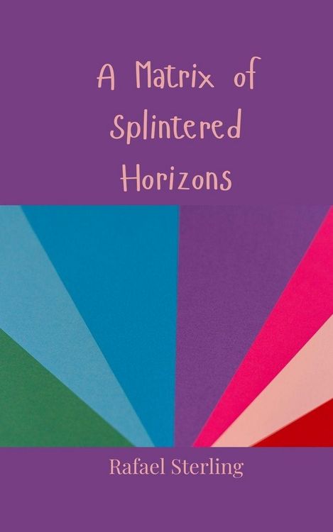 Produktbild: A Matrix of Splintered Horizons