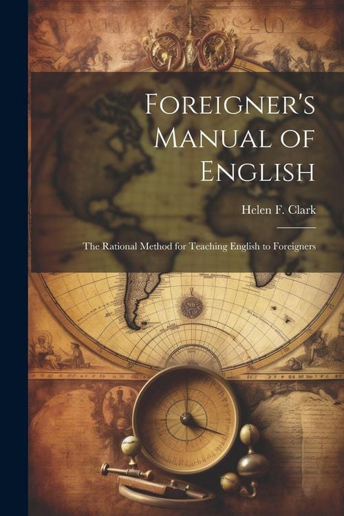 Produktbild: Foreigner's Manual of English: The Rational Method for Teaching English to Foreigners