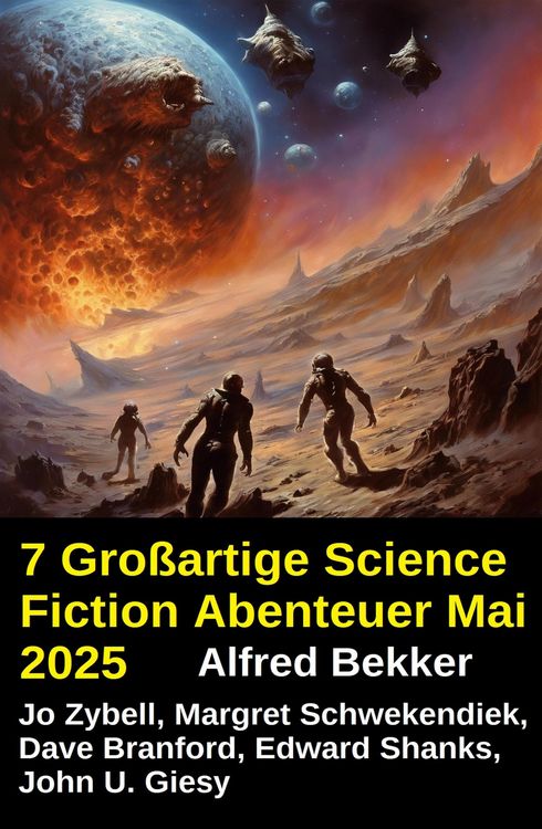Produktbild: 7 Gro&szlig;artige Science Fiction Abenteuer Mai 2025