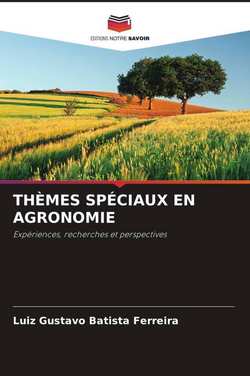 Produktbild: Batista Ferreira, L: Th&egrave;mes Sp&eacute;ciaux En Agronomie