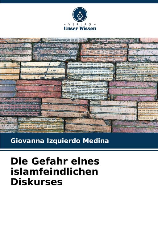 Produktbild: Die Gefahr eines islamfeindlichen Diskurses