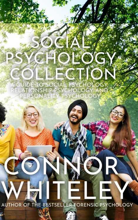 Produktbild: Social Psychology Collection: A Guide to Social Psychology, Relationship Psychology and Personality Psychology (An Introductory Series, #30)
