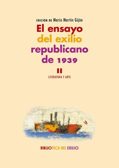 Produktbild: El ensayo del exilio republicano de 1939 II : literatura y arte