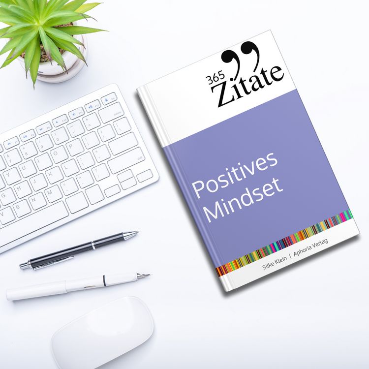 Produktbild: 365 Zitate f&uuml;r ein positives Mindset