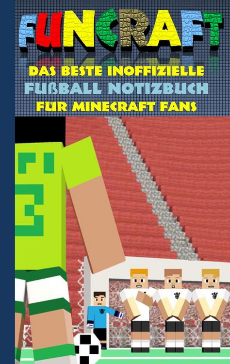 Produktbild: Funcraft - Das beste inoffizielle Fu&szlig;ball Notizbuch f&uuml;r Minecraft Fans