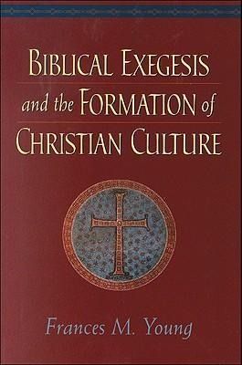 Produktbild: Biblical Exegesis and the Formation of Christian Culture