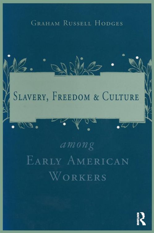 Produktbild: Slavery and Freedom Among Early American Workers