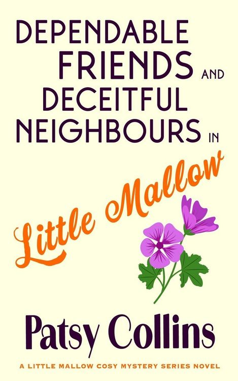 Produktbild: Dependable Friends and Deceitful Neighbours in Little Mallow