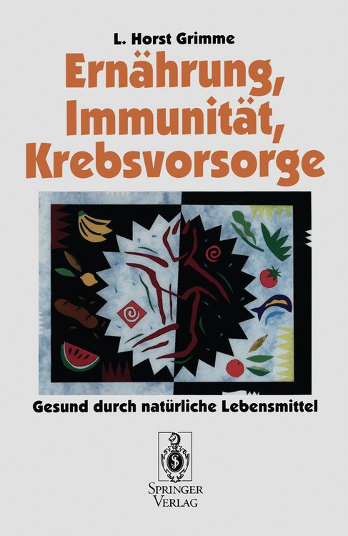 Produktbild: Ern&auml;hrung, Immunit&auml;t, Krebsvorsorge
