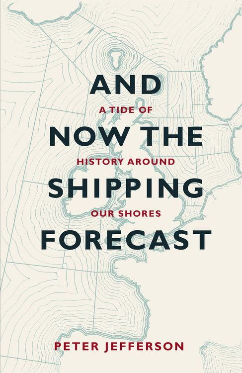 Produktbild: And Now The Shipping Forecast