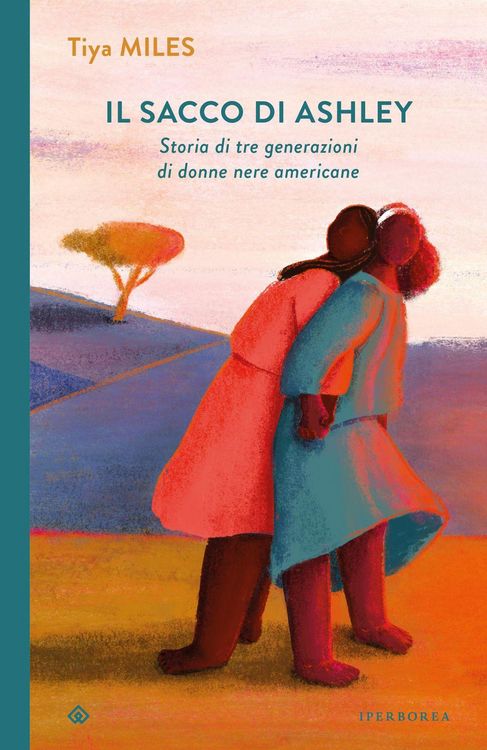 Produktbild: Il sacco di Ashley. Storia di tre generazioni di donne nere americane