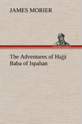 Produktbild: The Adventures of Hajji Baba of Ispahan