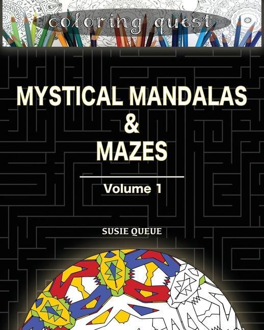 Produktbild: Coloring Quest: Mystical Mandalas & Mazes: Volume One