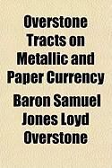 Produktbild: Overstone Tracts on Metallic and Paper Currency