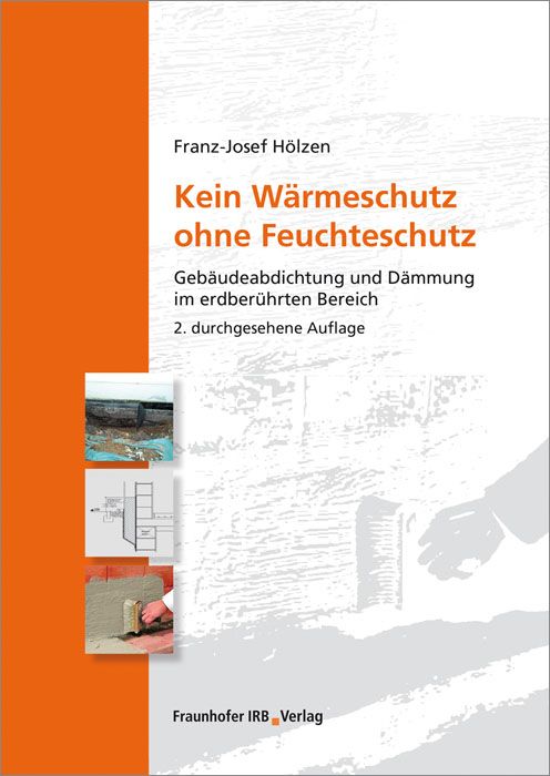 Produktbild: Kein W&auml;rmeschutz ohne Feuchteschutz