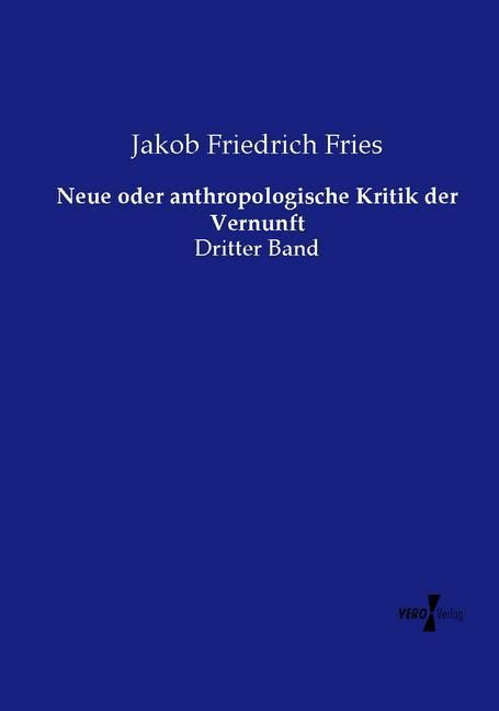 Produktbild: Neue oder anthropologische Kritik der Vernunft