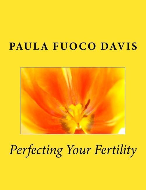 Produktbild: Perfecting Your Fertility