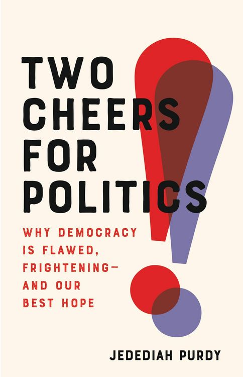 Produktbild: Two Cheers for Politics