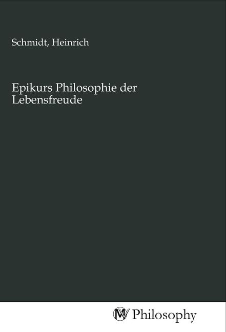 Produktbild: Epikurs Philosophie der Lebensfreude
