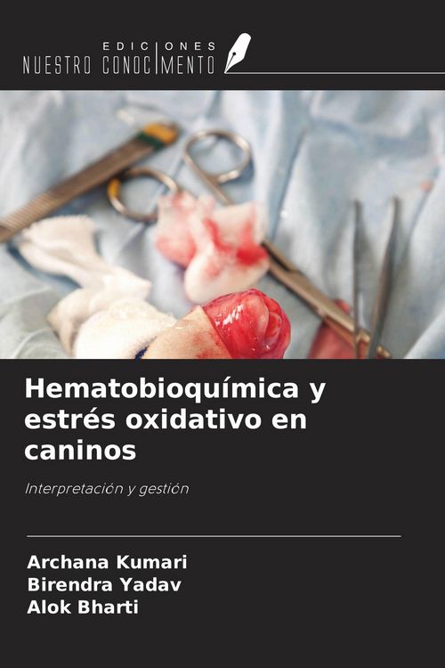 Produktbild: Hematobioqu&iacute;mica y estr&eacute;s oxidativo en caninos