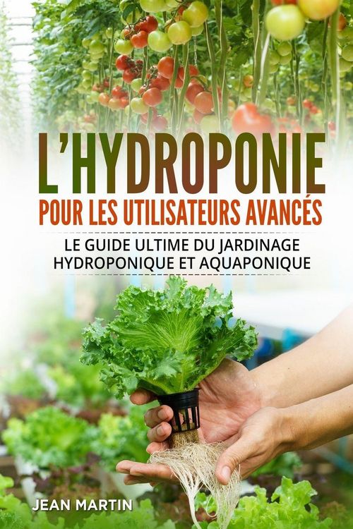 Produktbild: L'hydroponie pour les utilisateurs avanc&eacute;s