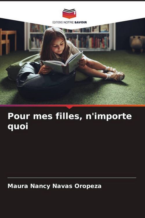 Produktbild: Pour mes filles, n'importe quoi