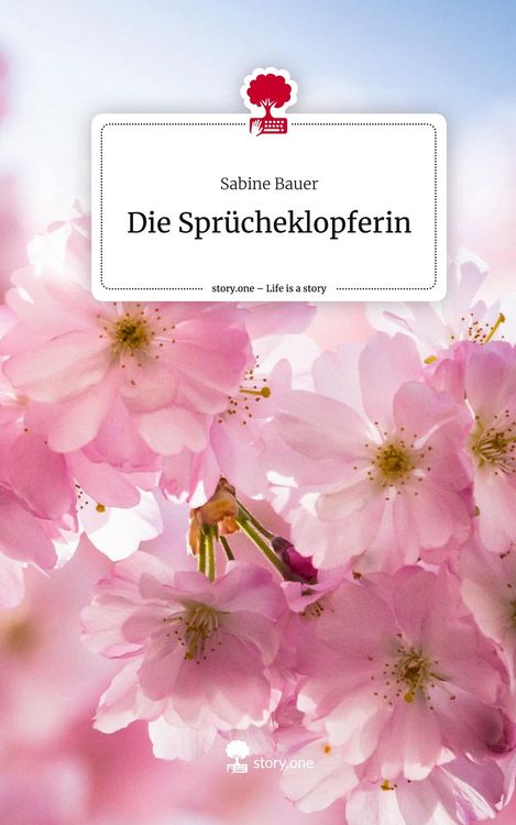 Produktbild: Die Spr&uuml;cheklopferin. Life is a Story - story.one